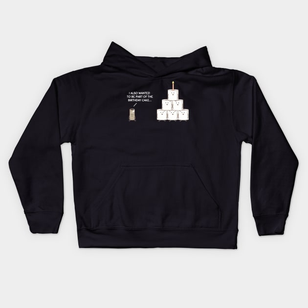 I also wanted to be part of the birthday cake, light text Kids Hoodie by grafart